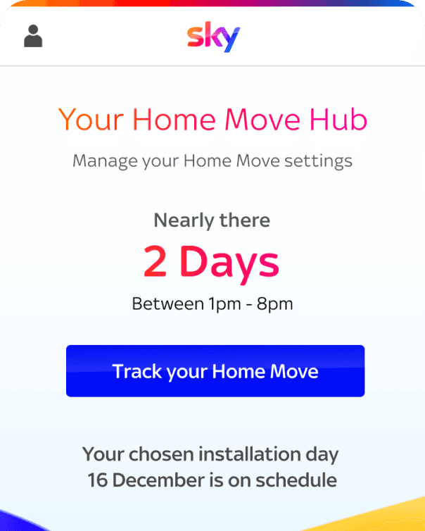 Sky Home Move message at 2 days